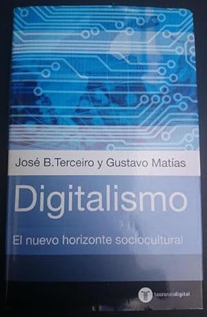 Imagen del vendedor de Digitalismo. El nuevo horizonte sociocultural a la venta por Librera Reencuentro