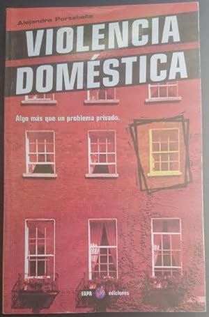 Seller image for Violencia domstica. Algo ms que un problema privado for sale by Librera Reencuentro
