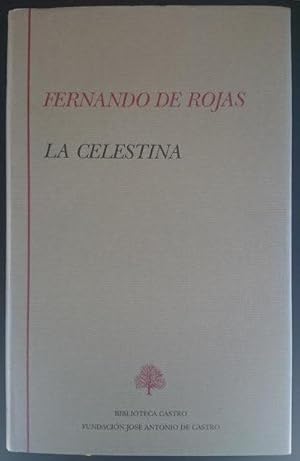 Seller image for La celestina. Tragicomedia de Calixto y Melibea. Edicin y prlogo de Emilio de Miguel for sale by Librera Reencuentro