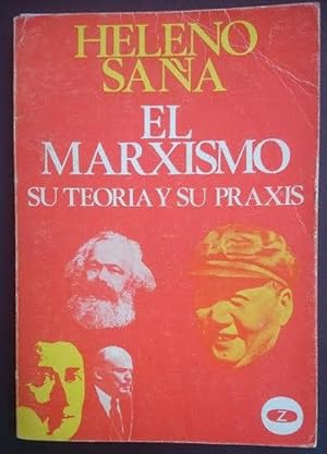 Seller image for El marxismo. Su teora y su praxis for sale by Librera Reencuentro