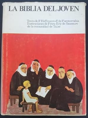 Seller image for La Biblia del joven. Ilustraciones de Frre Eric de Saussure de la comunidad de Taiz for sale by Librera Reencuentro