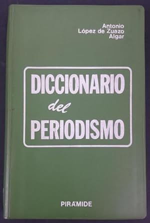 Bild des Verkufers fr Diccionario del periodismo zum Verkauf von Librera Reencuentro