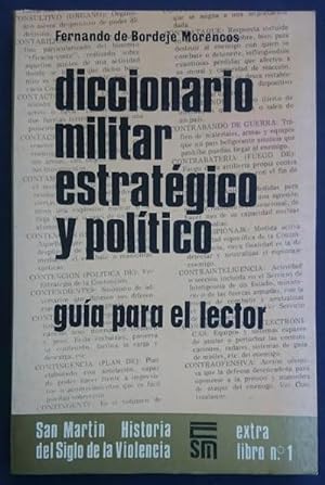 Imagen del vendedor de Diccionario militar estratgico y poltico. Gua para el lector a la venta por Librera Reencuentro