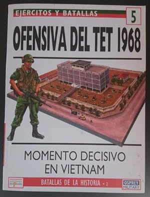 Seller image for Ofensiva del Tet 1968. Momento decisivo en Vietnam for sale by Librera Reencuentro