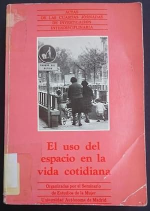 Seller image for El uso del espacio en la vida cotidiana for sale by Librera Reencuentro