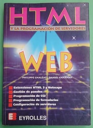 Image du vendeur pour HTML y la programacin de servidores web. Traduccin y adaptacin mis en vente par Librera Reencuentro