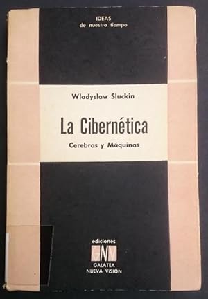 Seller image for La Ciberntica. Cerebros y Mquinas. Traduccin de Luis Fabricant for sale by Librera Reencuentro