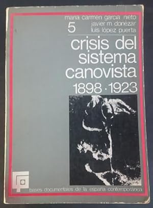 Bild des Verkufers fr Bases Documentales de la Espaa Contempornea V. La crisis del sistema canovista. 1898-1923 zum Verkauf von Librera Reencuentro