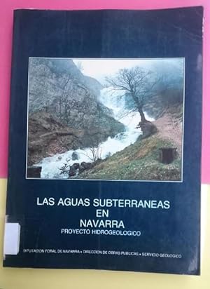 Imagen del vendedor de Aguas subterrneas en Navarra. Proyecto hidrigeolgico a la venta por Librera Reencuentro