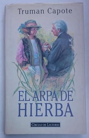 Imagen del vendedor de El arpa de hierba. Traduccin de Joaqun Adsuar a la venta por Librera Reencuentro