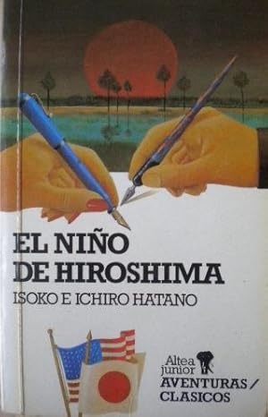 Seller image for El nio de Hiroshima. Ilustraciones de Joan Schatzberg. Traduccin del francs (Segn la traduccin del japons de Seiichi Motono): Mario Merlino for sale by Librera Reencuentro