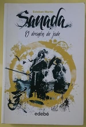 Imagen del vendedor de Sanada 3. El drag�n de Jade a la venta por Librer�a Reencuentro