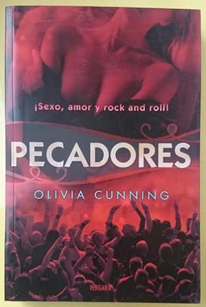 Seller image for Pecadores. Sexo, amor y rock and roll! Traduccin: F. Blasco for sale by Librera Reencuentro