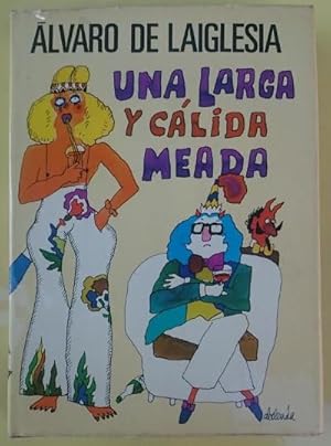 Imagen del vendedor de Una larga y clida meada a la venta por Librera Reencuentro