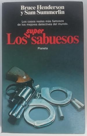 Seller image for Los supersabuesos. Los casos reales ms famosos de los mejores detectives del mundo. Traduccin de Mara del Mar Moya y Miguel Muntaner for sale by Librera Reencuentro