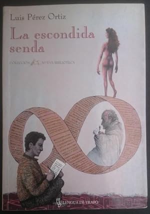 Image du vendeur pour La escondida senda mis en vente par Librera Reencuentro