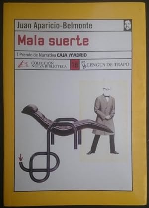 Image du vendeur pour Mala suerte mis en vente par Librera Reencuentro