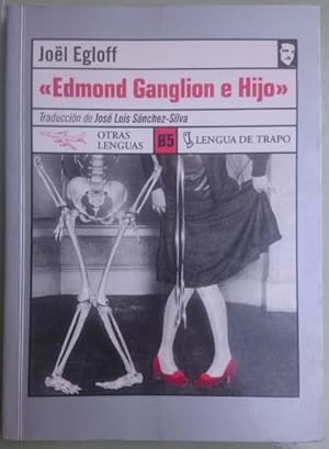 Imagen del vendedor de Edmond Ganglion e Hijo Traduccin de Jos Luis Snchez-Silva a la venta por Librera Reencuentro