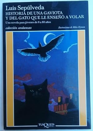 Imagen del vendedor de Historia de una gaviota y del gato que le ense a volar. Una novela para jvenes de 8 a 88 aos. Ilustraciones de Miles Hyman a la venta por Librera Reencuentro