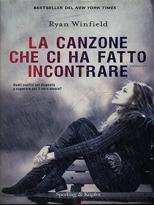 Immagine del venditore per La canzone che ci ha fatto incontrare venduto da Librodifaccia