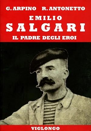 Emilio Salgari il padre degli eroi