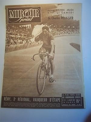 Bild des Verkufers fr Miroir sprint 1948. Nr. 111. 5. Juillet 1948. Remy, 3e regional, Vainqueur d Etape. 4. Etappe: Nantes La Rochelle, 5. Etappe: La Rochelle - Bordeaux. Tour de France zum Verkauf von Adalbert Gregor Schmidt