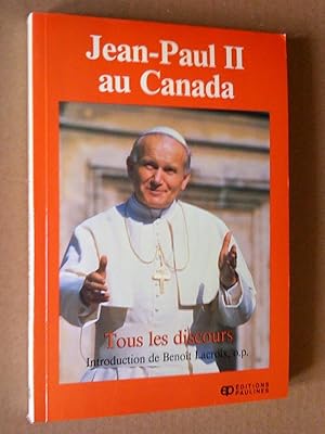 Bild des Verkufers fr Jean-Paul II au Canada. Tous les discours zum Verkauf von Livresse