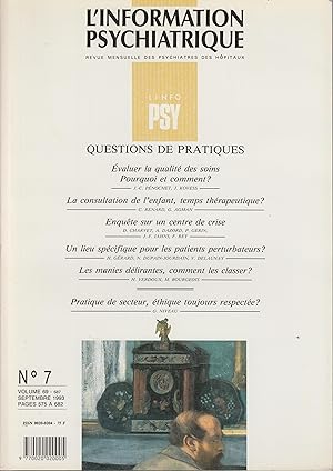 Image du vendeur pour L'Information Psychiatrique. - Revue mensuelle des Psychiatres des Hpitaux - N 7 - Volume 69 - Septembre 1993 - Questions de pratique. mis en vente par PRISCA