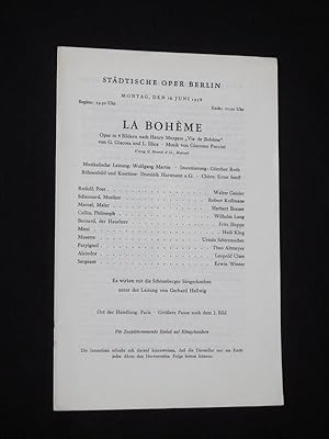 Bild des Verkufers fr Programmzettel Stdtische Oper Berlin 1957/ 58. LA BOHEME nach Murger von Giacosa/ Illica, Puccini (Musik). Musikal. Ltg.: Wolfgang Martin, Insz.: Gnther Roth, Bhnenbild/ Kostme: Dominik Hartmann. Mit Walter Geissler, Robert Koffmane, Herbert Brauer, Wilhelm Lang, Fritz Hoppe, Hedi Klug, Leopold Clam, Erwin Winter zum Verkauf von Fast alles Theater! Antiquariat fr die darstellenden Knste