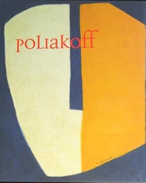 Seller image for Poliakoff. A Retrospective. With contributions by Grard Durozoi, Alexis Poliakoff, John Russell and C. Sylvia Weber. for sale by Rotes Antiquariat