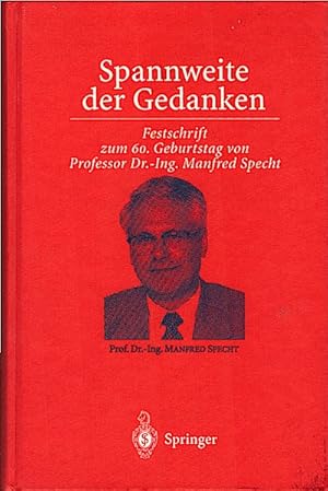 Bild des Verkufers fr Spannweite der Gedanken : Festschrift zum 60. Geburtstag von Professor Dr.-Ing. Manfred Specht / Hartmut Kalleja (Hrsg.) zum Verkauf von Schrmann und Kiewning GbR