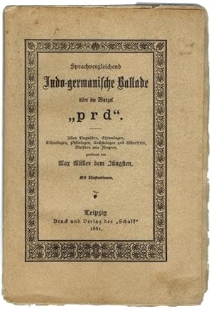 Sprachvergleichend. Indo-germanische Ballade über die Wurzel "prd". Allen Linguisten, Etymologen,...