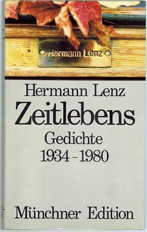 Zeitlebens. Gedichte 1934 - 1980. [= Münchner Edition - Herausgegeben von Heinz Piontek].