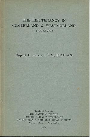 The Lieutenancy in Cumberland & Westmorland 1660 -1760