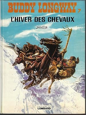 Buddy Longway, tome 7: L'hiver des chevaux