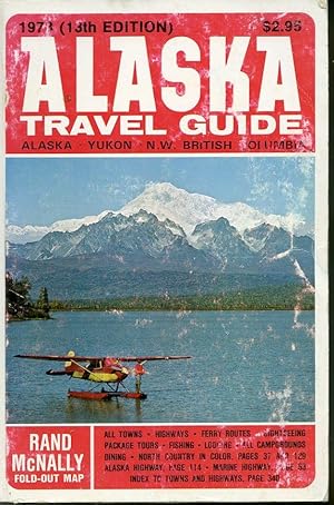 Bild des Verkufers fr Alaska Travel Guide 13 Annual Edition 1973 (Alaska, Yukon, N.W. British Columbia) zum Verkauf von Librairie Le Nord