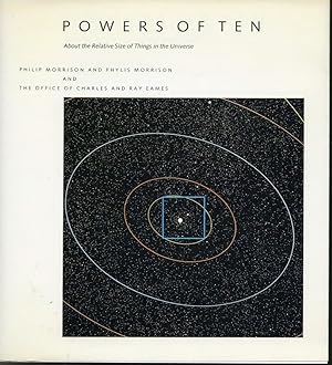 Imagen del vendedor de Powers of Ten : About the Relative Size of Things in the Universe a la venta por Librairie Le Nord