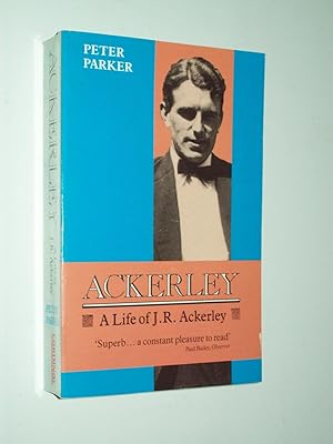 Seller image for Ackerley: A life of J. R. Ackerley for sale by Rodney Rogers