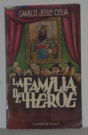 Imagen del vendedor de La familia del hroe. A la pata de palo II a la venta por Los libros del Abuelo