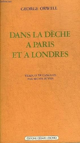 Image du vendeur pour DANS LA DECHE A PARIS ET A LONDRES. mis en vente par Le-Livre