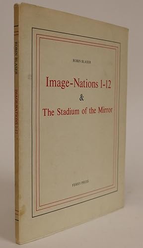 Image-Nations 1-12 & The Stadium of the Mirror