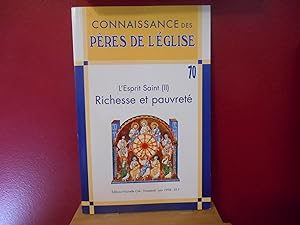 CONNAISSANCE DES PERES DE L'EGLISE NO 70; L'ESPRIT SAINT, RICHESSE ET PAUVRETE