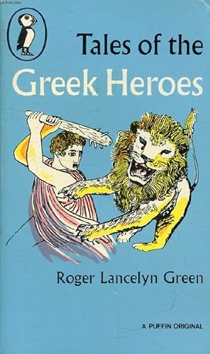 Bild des Verkufers fr TALES OF THE GREEK HEROES zum Verkauf von Le-Livre