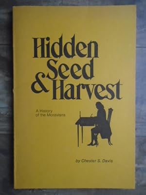 Seller image for Hidden seed and harvest;: A history of the Moravians for sale by Archives Books inc.