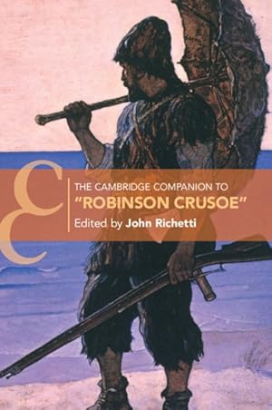 Immagine del venditore per Cambridge Companion to "Robinson Crusoe" venduto da GreatBookPrices