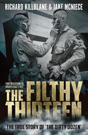 Seller image for The Filthy Thirteen (Paperback) for sale by Grand Eagle Retail