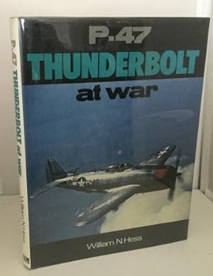 Seller image for P-47 Thuderbolt At War for sale by S. Howlett-West Books (Member ABAA)