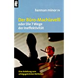 Seller image for Der Bro-Machiavelli oder Die 7 Wege der Ineffektivitt for sale by Modernes Antiquariat an der Kyll
