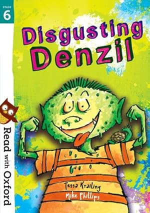 Immagine del venditore per Read With Oxford: Stage 6: Disgusting Denzil venduto da GreatBookPrices
