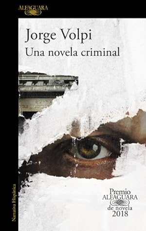 Seller image for Una novela criminal / A Criminal Novel -Language: spanish for sale by GreatBookPrices